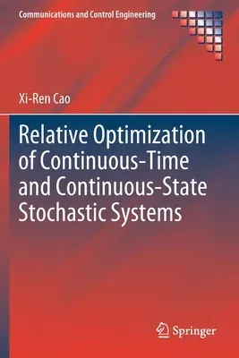 Relative Optimization of Continuous-Time and Continuous-State Stochastic Systems (2020)