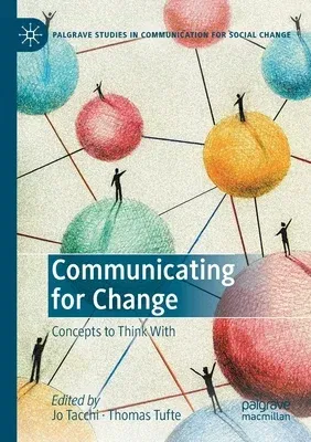 Communicating for Change: Concepts to Think with (2020)