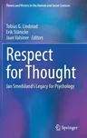 Respect for Thought: Jan Smedslund's Legacy for Psychology (2020)