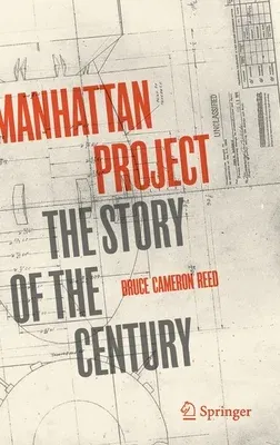 Manhattan Project: The Story of the Century (2020)