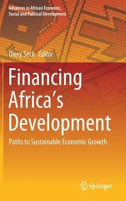 Financing Africa's Development: Paths to Sustainable Economic Growth (2020)