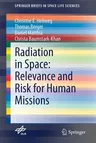 Radiation in Space: Relevance and Risk for Human Missions (2020)