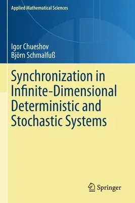 Synchronization in Infinite-Dimensional Deterministic and Stochastic Systems (2020)