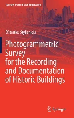 Photogrammetric Survey for the Recording and Documentation of Historic Buildings (2020)