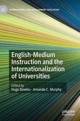 English-Medium Instruction and the Internationalization of Universities (2020)