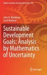 Sustainable Development Goals: Analysis by Mathematics of Uncertainty (2021)