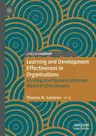 Learning and Development Effectiveness in Organisations: An Integrated Systems-Informed Model of Effectiveness (2020)