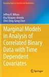 Marginal Models in Analysis of Correlated Binary Data with Time Dependent Covariates (2020)