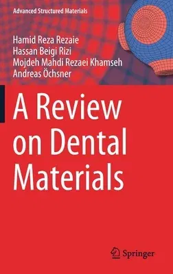 A Review on Dental Materials (2020)