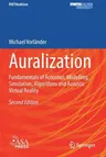 Auralization: Fundamentals of Acoustics, Modelling, Simulation, Algorithms and Acoustic Virtual Reality (2020)