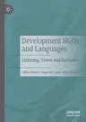 Development Ngos and Languages: Listening, Power and Inclusion (2020)