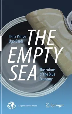 The Empty Sea: The Future of the Blue Economy (2021)