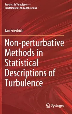 Non-Perturbative Methods in Statistical Descriptions of Turbulence (2021)