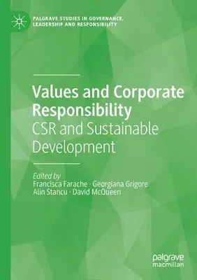 Values and Corporate Responsibility: Csr and Sustainable Development (2020)