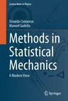 Methods in Statistical Mechanics: A Modern View (2020)