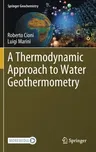 A Thermodynamic Approach to Water Geothermometry (2020)