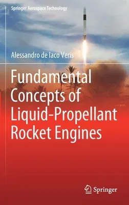 Fundamental Concepts of Liquid-Propellant Rocket Engines (2021)