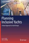 Planning Inclusive Yachts: A Novel Approach to Yacht Design (2020)