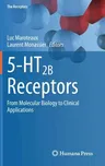 5-Ht2b Receptors: From Molecular Biology to Clinical Applications (2021)