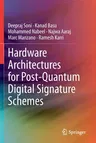 Hardware Architectures for Post-Quantum Digital Signature Schemes (2021)