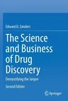 The Science and Business of Drug Discovery: Demystifying the Jargon (2020)