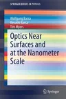 Optics Near Surfaces and at the Nanometer Scale (2020)