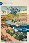 Aviation in the Literature and Culture of Interwar Britain (2020)