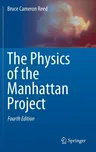 The Physics of the Manhattan Project (2021)