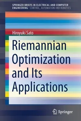 Riemannian Optimization and Its Applications (2021)