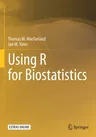 Using R for Biostatistics (2021)