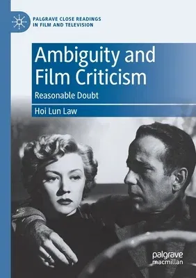 Ambiguity and Film Criticism: Reasonable Doubt (2021)