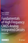 Fundamentals of High Frequency CMOS Analog Integrated Circuits (2021)