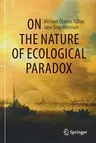 On the Nature of Ecological Paradox (2021)