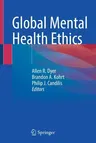 Global Mental Health Ethics (2021)