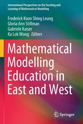 Mathematical Modelling Education in East and West (2021)