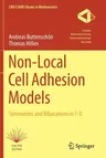 Non-Local Cell Adhesion Models: Symmetries and Bifurcations in 1-D (2021)