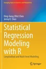 Statistical Regression Modeling with R: Longitudinal and Multi-Level Modeling (2021)