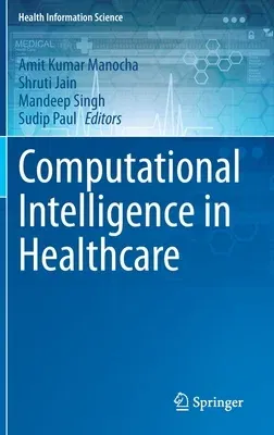 Computational Intelligence in Healthcare (2021)