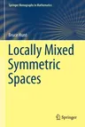 Locally Mixed Symmetric Spaces (2021)