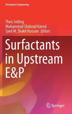 Surfactants in Upstream E&p (2021)