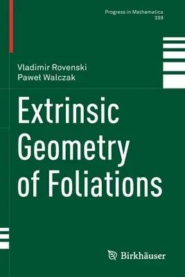 Extrinsic Geometry of Foliations (2021)