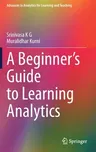 A Beginner's Guide to Learning Analytics (2021)