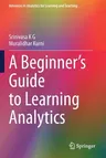 A Beginner's Guide to Learning Analytics (2021)