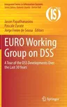 Euro Working Group on Dss: A Tour of the Dss Developments Over the Last 30 Years (2021)