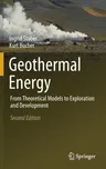 Geothermal Energy: From Theoretical Models to Exploration and Development (2021)