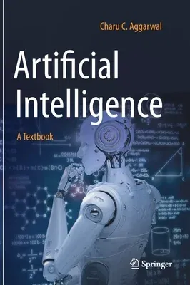 Artificial Intelligence: A Textbook (2021)