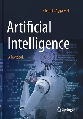 Artificial Intelligence: A Textbook (2021)