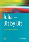 Julia - Bit by Bit: Programming for Beginners (2021)