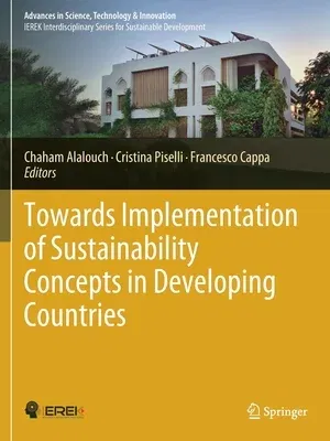 Towards Implementation of Sustainability Concepts in Developing Countries (2021)