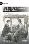 The Detective's Companion in Crime Fiction: A Study in Sidekicks (2021)